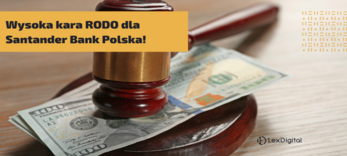Gigantyczna kara UODO dla Santander Bank Polska